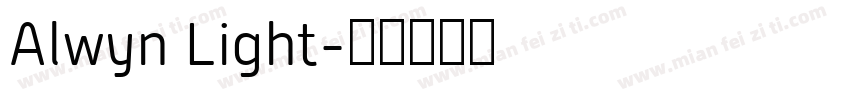 Alwyn Light字体转换